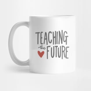 Teaching the Future Mug